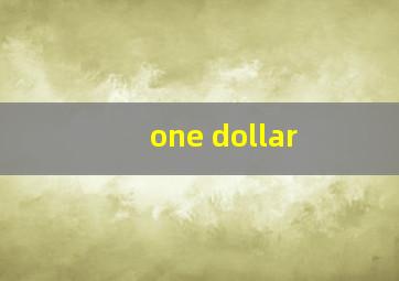 one dollar